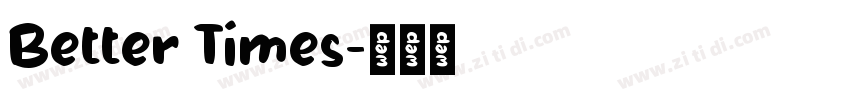 Better Times字体转换